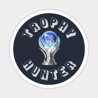 Platinum Trophy Hunter Magnet